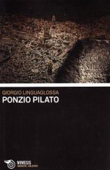 Giorgio Linguaglossa Ponzio Pilato